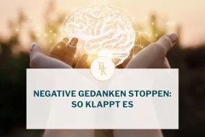 Read more about the article Negative Gedanken stoppen – so klappt es