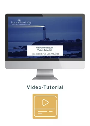 VIDEO-TUTORIAL RESILIENZ FÜR LEHRKRÄFTE